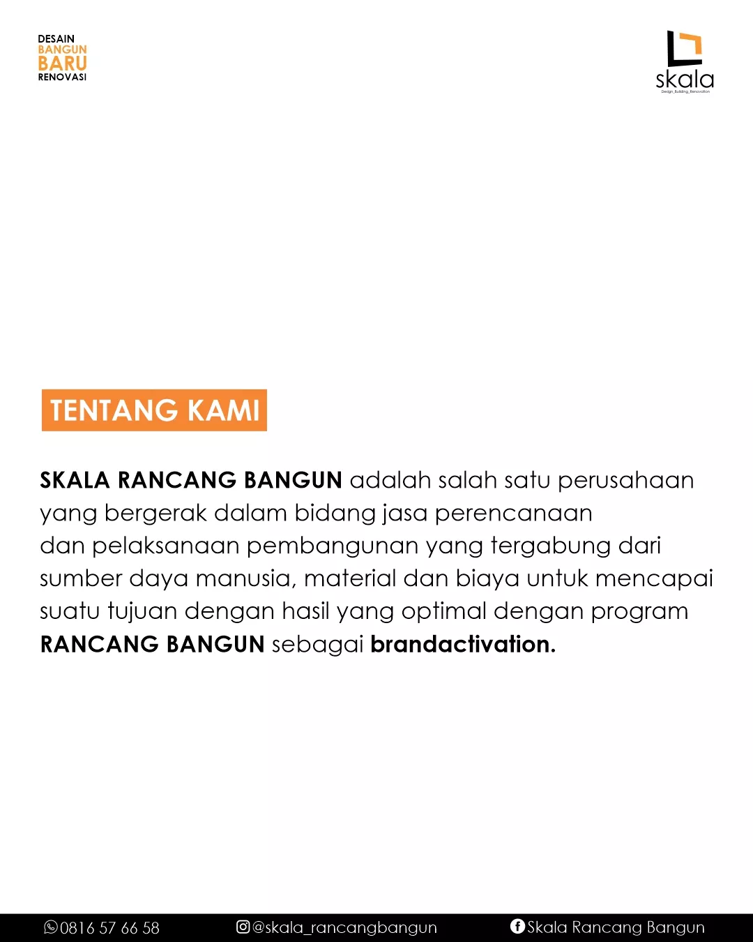 Tentang Skala Rancang Bangun